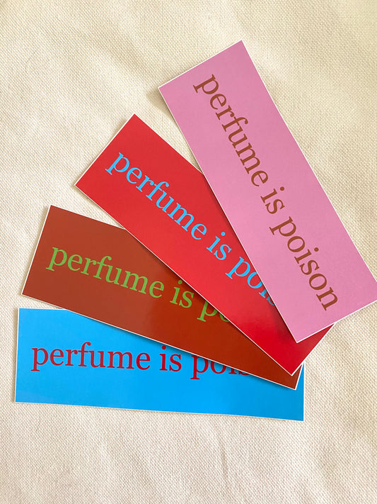 Perfume is Poison stickers